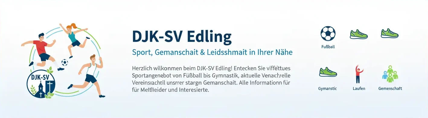 Willkommen beim DJK-SV Edling – Sport, Spaß und Gemeinschaft Banner des DJK-SV Edling mit Collage aus Fußball, Turnen und Breitensport